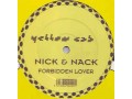 NICK & NACK - FORBIDDEN LOVER - YC REC