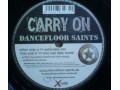 DANCEFLOOR SAINTS - CARRY ON KRIZ VAN DALE MIX - CLASS RECORDS