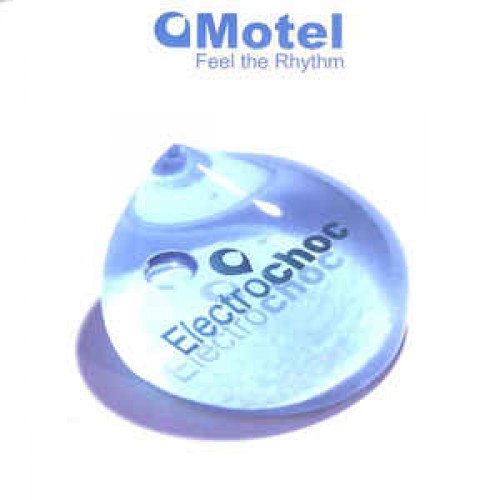 MOTEL - FEEL THE RYTHM - ELECTROCHOC REC MOTEL - FEEL THE RYTHM - ELECTROCHOC REC