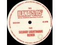ILANA - LIGHTWAVE JOHN SELWAY REMIX - PLANT REC