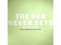 KIERAN HEBDEN AND STEVE REID - THE SUN NEVRER SETS HOLDEN REMIX - DOMINO REC